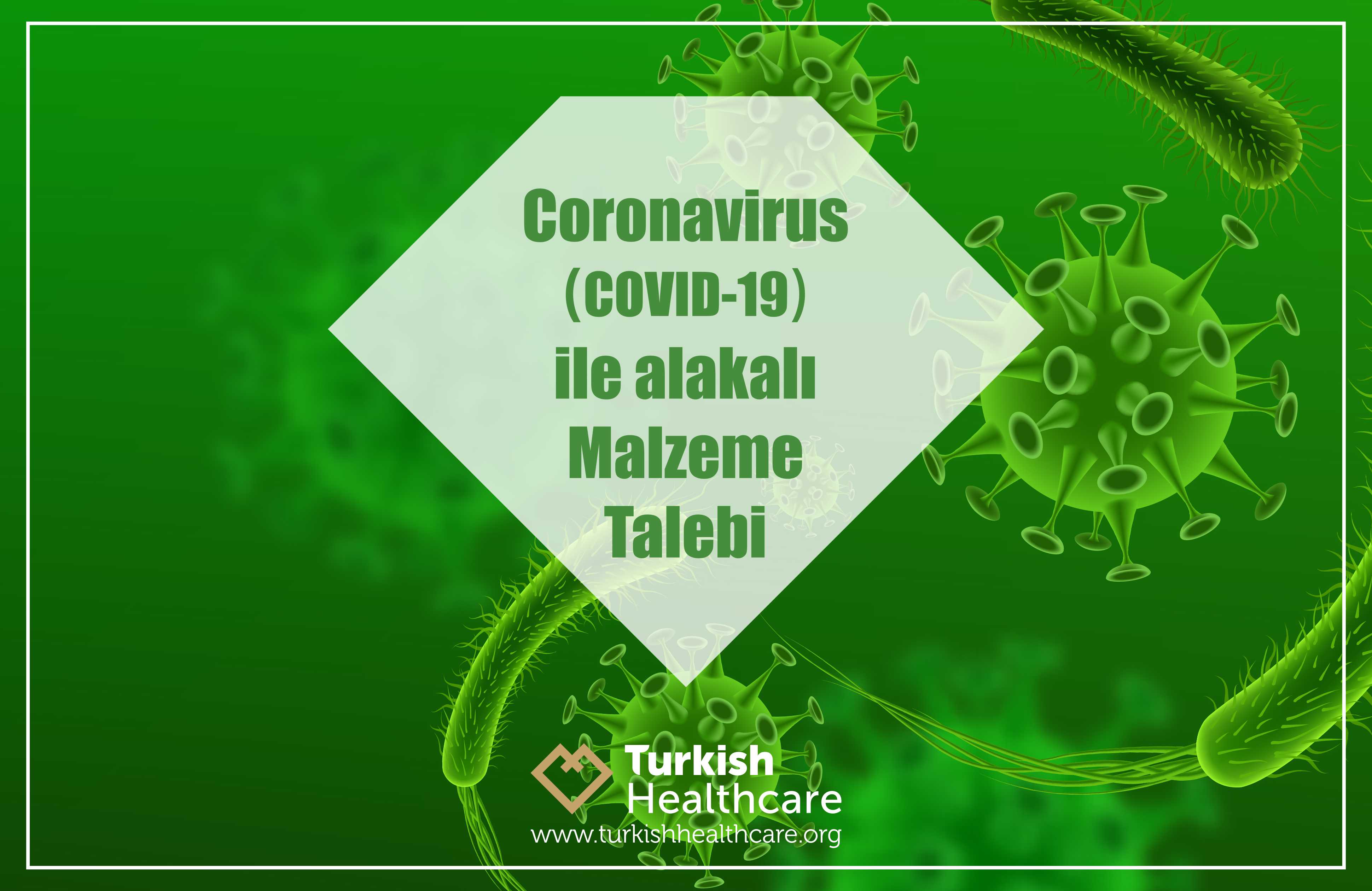 Coronavirus ile Alakalı Talepler